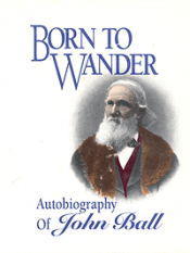 Born to Wander: Autobiography of John Ball (hardcover) cover